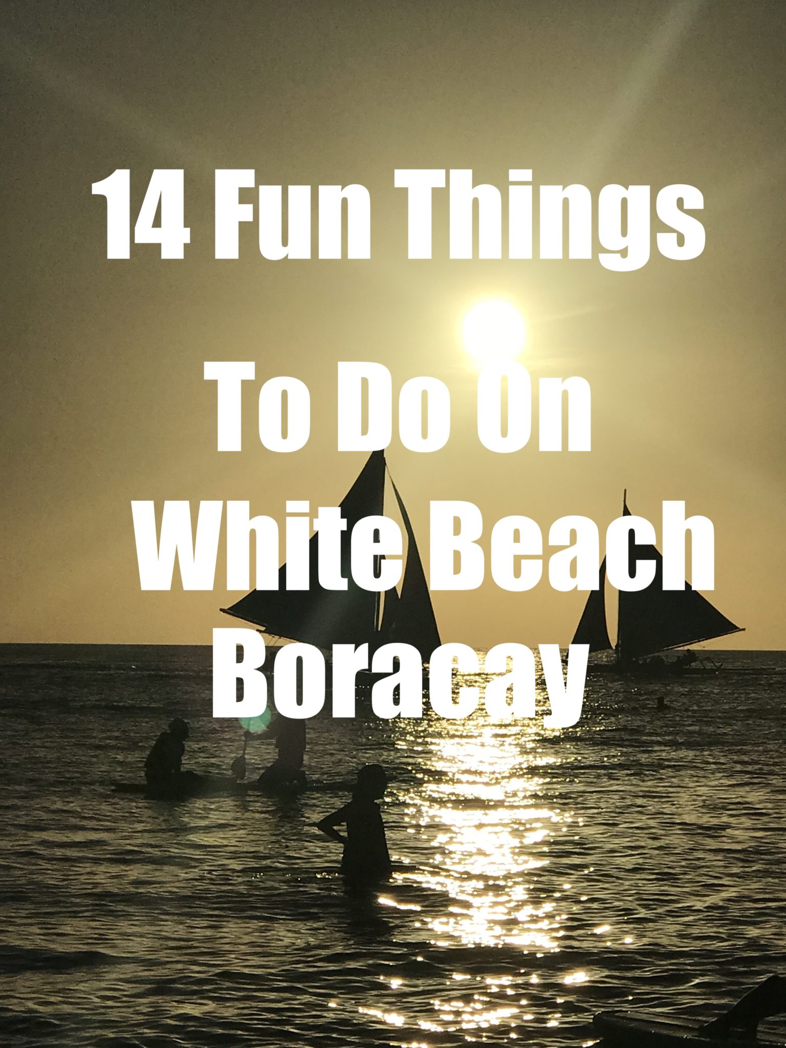 Fun Things to do on White Beach Boracay, Philippines