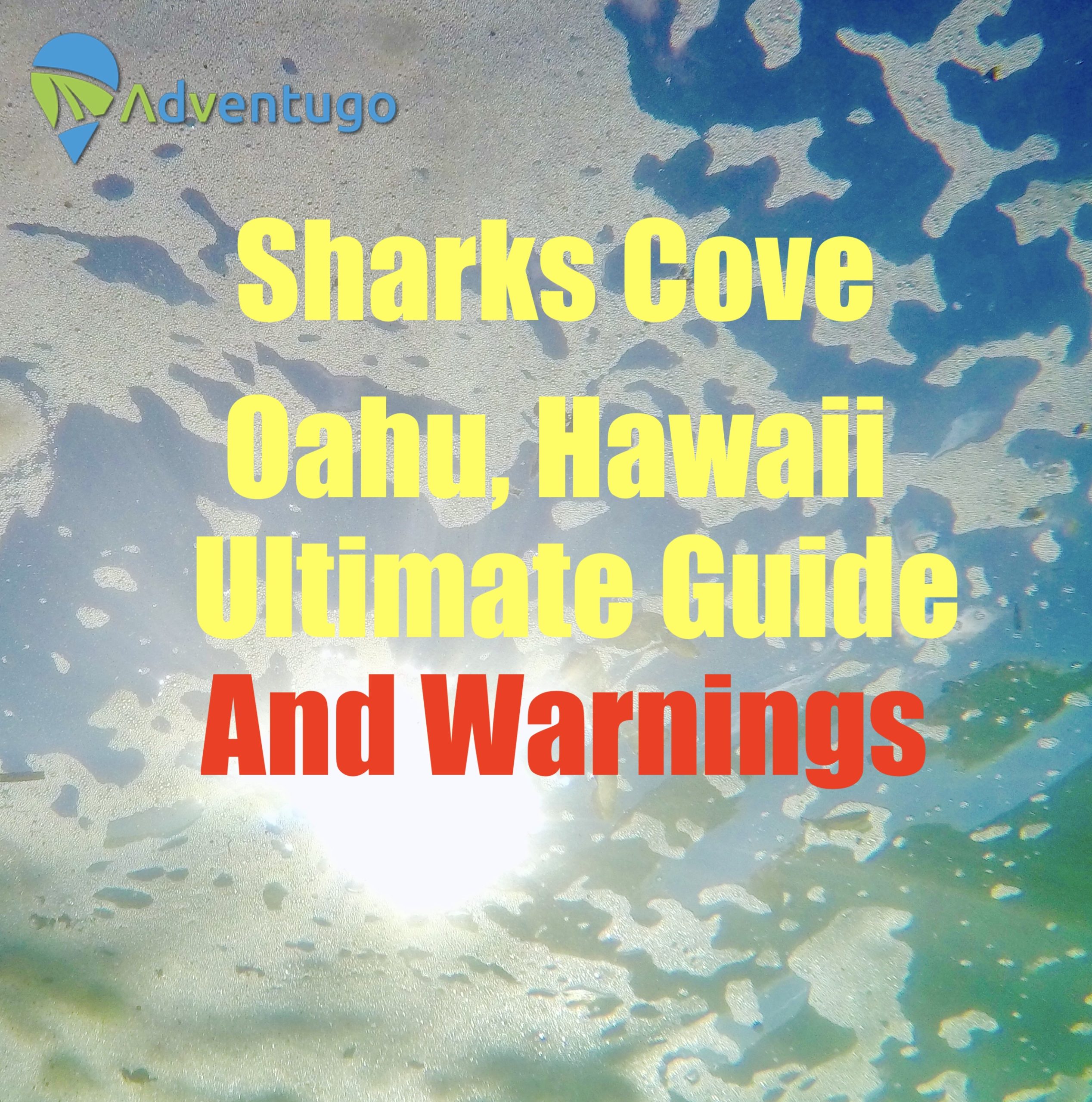 Sharks Cove Oahu, Hawaii Guide and Warnings